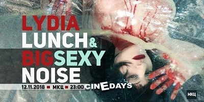 Lydia Lunch's Big Sexy Noise на Cinedays 2018